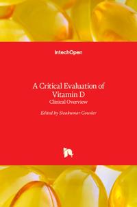 A Critical Evaluation of Vitamin D