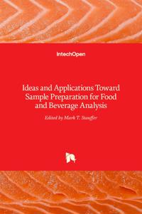 Ideas and Applications Toward Sample Preparation for Food and Beverage Analysis