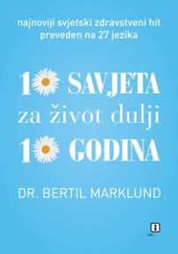 10 savjeta za život dulji 10 godina