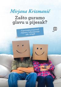 Zašto guramo glave u pijesak