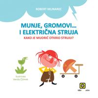 Munje, gromovi... i elektricna struja
