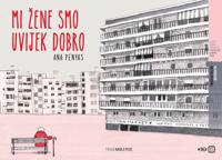 Mi žene smo uvijek dobro