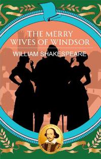 The Merry Wives of Windsor