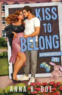 Kiss To Belong