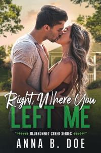 Right Where You Left Me