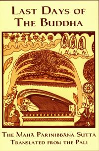 Last Days of the Buddha