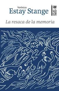 La resaca de la memoria