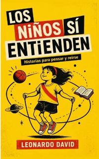 Los niños sí entienden