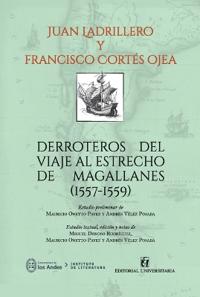 Derroteros del viaje al estrecho de Magallanes (1557-1559)