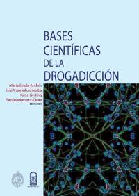 Bases científicas de la drogadicción