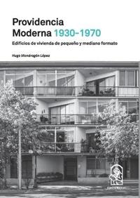 Providencia moderna 1930- 1970