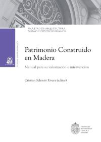 Patrimonio construido en madera