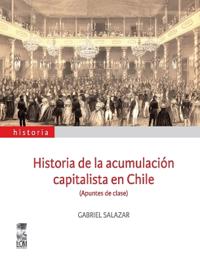 Historia de la acumulación capitalista en Chile