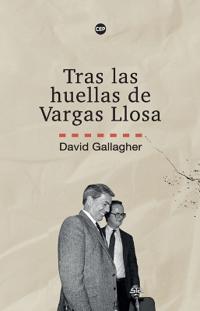 Tras las huellas de Mario Vargas Llosa