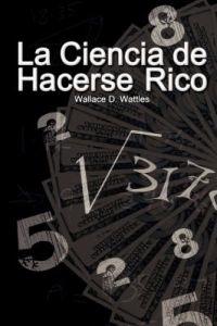 Kirjan kansi "La Ciencia de Hacerse Rico (The Science of Getting Rich)"