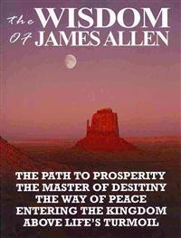 The Wisdom of James Allen