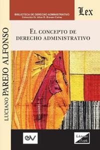 El Concepto del Derecho Administrativo