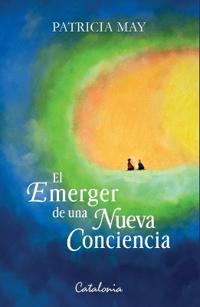 El emerger de una nueva conciencia