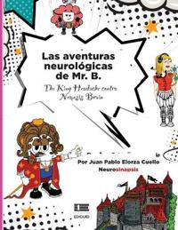 Las aventuras neurológicas de Mr. B.