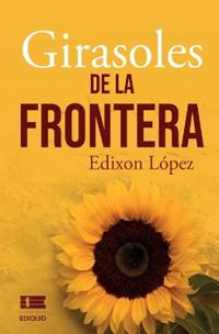 Girasoles de la frontera