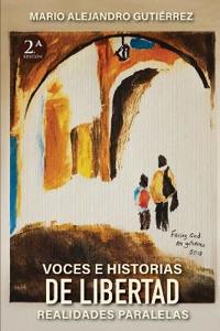 Voces e historias de libertad