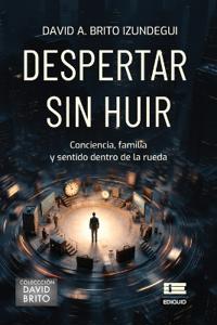 Despertar sin huir