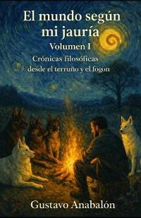 El Mundo Según mi Jauría