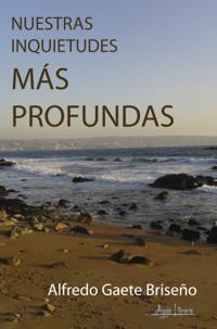 Nuestras Inquietudes más Profundas