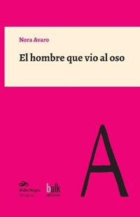El hombre que vio al oso