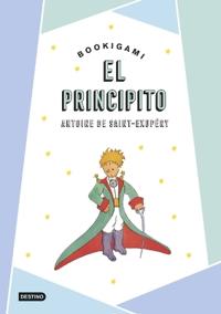 El Principito Bookigami / The Little Prince (Origami Book)