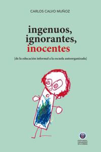 Ingenuos, ignorantes, inocentes
