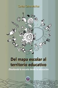 Del mapa escolar al territorio educativo