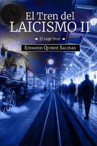 El Tren del Laicismo II