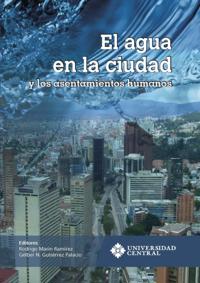 El agua en la ciudad y los asentamientos urbanos