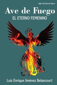 Jiménez Betancourt, L: Ave de Fuego