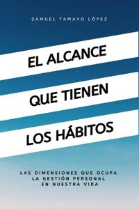 El alcance que tienen los hábitos
