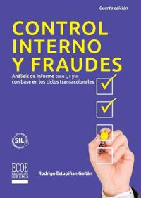 Control interno y fraudes - 4ta edición