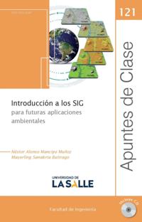Introducción a los SIG para futuras aplicaciones ambientales