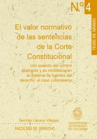 El valor normativo de las sentencias de la Corte Constitucional