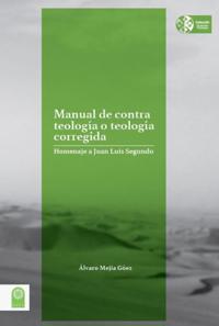 Manual de contra teología o teología corregida