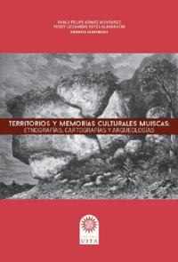 Territorios y memorias culturales Muiscas