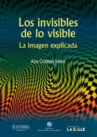 Los invisibles de lo visible