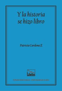 Y la historia se hizo libro