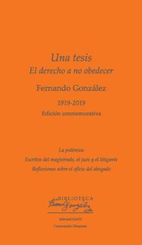 Una tesis. El derecho a no obedecer