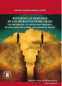 Repensar los derechos de los migrantes desde abajo