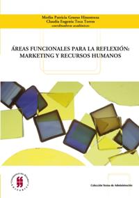 Áreas funcionales para la reflexión: marketing y recursos humanos