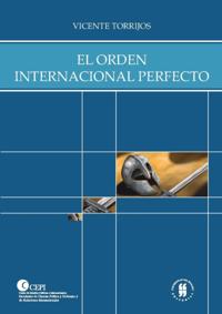 El orden internacional perfecto