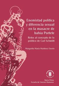 Enemistad política y diferencia sexual en la masacre de bahía portete