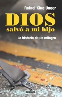 Dios salvo´ a mi hijo