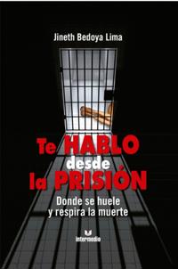 Te hablo desde la prisio´n